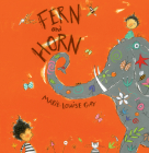 Fern and Horn By Marie-Louise Gay Cover Image
