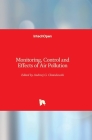Monitoring, Control and Effects of Air Pollution By Andrzej Chmielewski (Editor) Cover Image