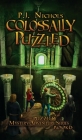 Colossally Puzzled (The Puzzled Mystery Adventure Series: Book 6) By P. J. Nichols Cover Image