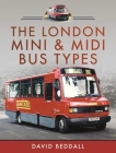 The London Mini and MIDI Bus Types Cover Image