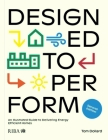Designed to Perform: An Illustrated Guide to Delivering Energy Efficient Homes Cover Image