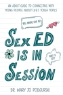 Sex Ed is in Session By Mary Jo Podgurski Cover Image