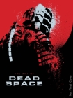 The Art of Dead Space By Martin Robinson Cover Image