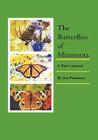 The Butterflies of Minnesota: A 'flier's manual By Jim Patterson Cover Image