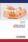 Finish Lines In Prosthodontics By Piyush Tandan, Divyesh Mehta, Monika Tandan Cover Image