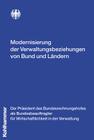 Modernisierung Der Verwaltungsbeziehungen Von Bund Und Landern: Gutachten Des Bundesbeauftragten Fur Wirtschaftlichkeit in Der Verwaltung Oktober 2007 Cover Image