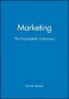 Marketing: The Enyclopedic Dictionary Cover Image