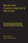 Blockchain, Cryptocurrencies & The Future By Brian McNicol, Muthu Pannirselvam Cover Image