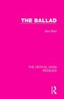 The Ballad (Critical Idiom Reissued) Cover Image