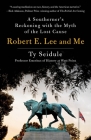 Robert E Lee and Me Image