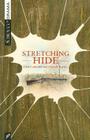 Stretching Hide (Scirocco Drama) Cover Image