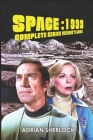 Space: 1999 Complete Series Viewer's Guide: Collector's Edition Cover Image
