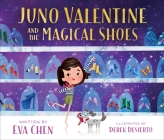 Juno Valentine and the Magical Shoes Cover Image