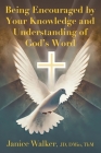 Being Encouraged by Your Knowledge and Understanding of God's Word Cover Image