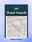 365 Word Search: Large Print Puzzles Books Word Finds Cover Image
