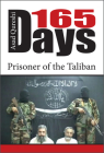 165 Days: Prisoner of the Taliban By Asad Qureshi Cover Image