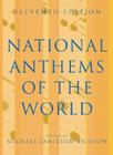 National Anthems of the World, Eleventh Edition Cover Image