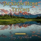 2024 Jackson Hole & the Tetons Wall Calendar By Henry H. Holdsworth (Photographer) Cover Image