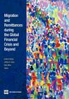 Migration and Remittances During the Global Financial Crisis and Beyond (World Bank Publications) Cover Image