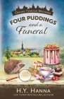 Four Puddings and a Funeral: The Oxford Tearoom Mysteries - Book 6 By H. y. Hanna Cover Image