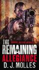 The Remaining: Allegiance By D. J. Molles Cover Image