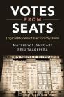 Votes from Seats By Matthew S. Shugart, Rein Taagepera Cover Image