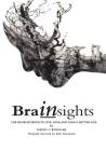 Brainsights: Use neuroscience to live. love, and lead a better life By David C. Winegar, Immonen Kati (Artist) Cover Image
