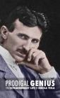 Prodigal Genius: The Extraordinary Life of Nikola Tesla Cover Image