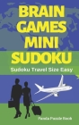 Brain Games Mini Sudoku: Sudoku Travel Size Easy By Panda Puzzle Book Cover Image
