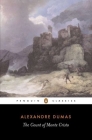 The Count of Monte Cristo By Alexandre Dumas, Robin Buss (Translated by), Robin Buss (Introduction by), Robin Buss (Notes by) Cover Image