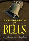 A Celebration of Bells (Dover Books on Americana) By Eric Sloane, Eric Hatch Cover Image