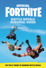 FORTNITE (Official): Battle Royale Survival Guide (Official Fortnite Books) Cover Image