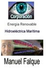 Hidroelectrica Maritima: Energia Renovable By Manuel Falque Armada Cover Image