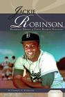Jackie Robinson: Baseball Great & Civil Rights Activist: Baseball Great & Civil Rights Activist (Essential Lives Set 3) By Charles E. Pederson Cover Image