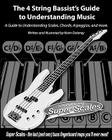 The 4 String Bassist's Guide to Understanding Music: A Guide to Understanding Scales, Chords, Arpeggios, and more. By Kevin Delaney Cover Image