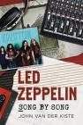 Led Zeppelin: Song by Song Cover Image