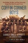 Coffin Corner Boys: One Bomber, Ten Men, and Their Harrowing Escape from Nazi-Occupied France Cover Image