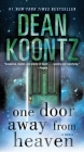 One Door Away from Heaven: A Novel By Dean Koontz Cover Image