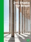 3+1 Stadia for Brazil: Brasília, Manaus, Belo Horizonte, Rio de Janeiro By Falk Jaeger (Editor) Cover Image
