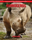 Rhinoceros: Fun Facts and Amazing Pictures By Juana Kane Cover Image
