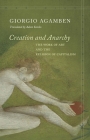 Creation and Anarchy: The Work of Art and the Religion of Capitalism (Meridian: Crossing Aesthetics) Cover Image