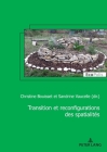 Transition Et Reconfiguration Des Spatialités (Ecopolis #33) By Christine Bouisset (Editor), Sandrine Vaucelle (Editor) Cover Image