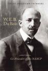 W. E. B. Du Bois: Co-Founder of the NAACP (Great American Thinkers) By Meghan Engsberg Cunningham Cover Image