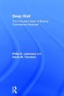 Deep Stall: The Turbulent Story of Boeing Commercial Airplanes By Philip K. Lawrence, David W. Thornton Cover Image