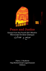 Peace and Justice: Essays from the Fourth Shi'i Muslim Mennonite Christian Dialogue By Harry J. Huebner (Editor), Hajj Muhammad Legenhausen (Editor) Cover Image