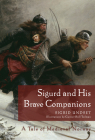 Sigurd and His Brave Companions: A Tale of Medieval Norway Cover Image