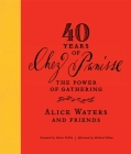 40 Years of Chez Panisse: The Power of Gathering Cover Image