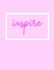 Inspire Notebook By Tara Pearl Cover Image