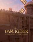 The Dam Keeper, Book 1 By Robert Kondo, Dice Tsutsumi Cover Image