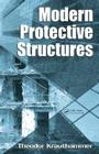 Modern Protective Structures (Civil & Environmental Engineering #22) Cover Image